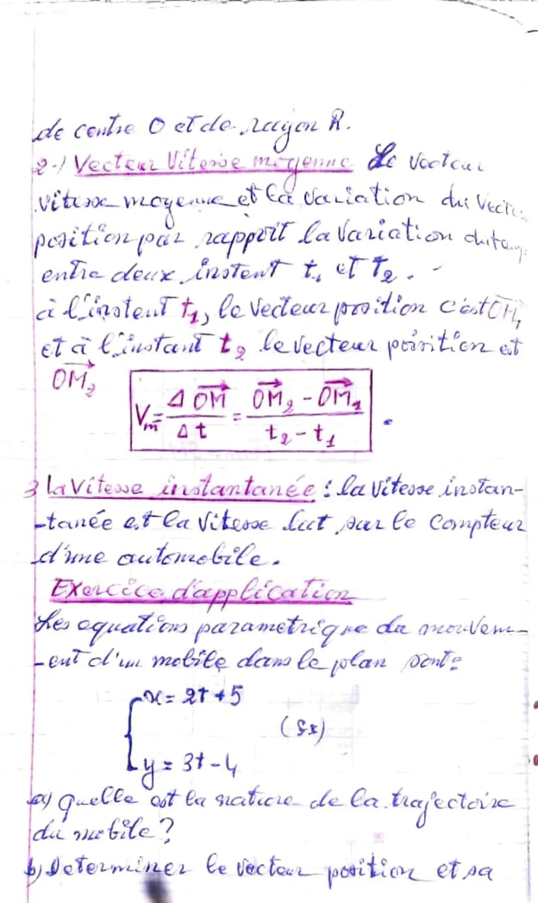de contre O et de rayon R.
2./ Vecteur Vitesse moyenne de Vecteur
vitisx moyenne et la variation dui Vecto
position par rapprit la Variatio
