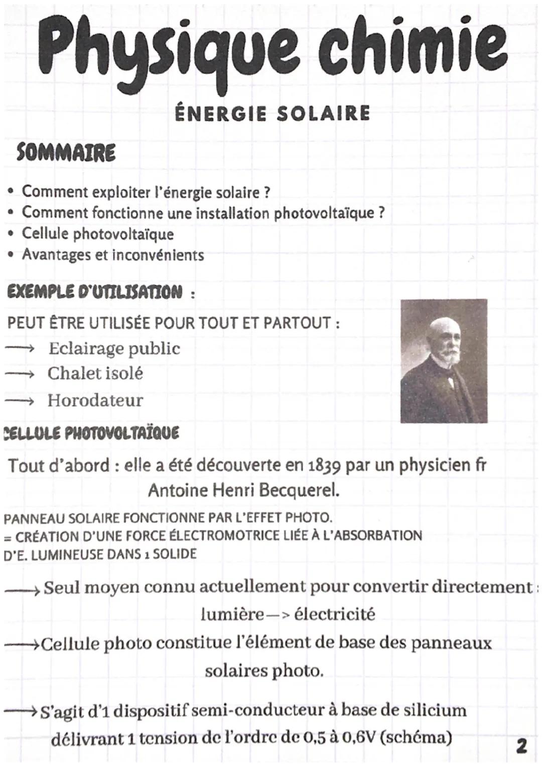 Physique chimie
ÉNERGIE SOLAIRE
SOMMAIRE
• Comment exploiter l'énergie solaire ?
• Comment fonctionne une installation photovoltaïque ?
• Ce