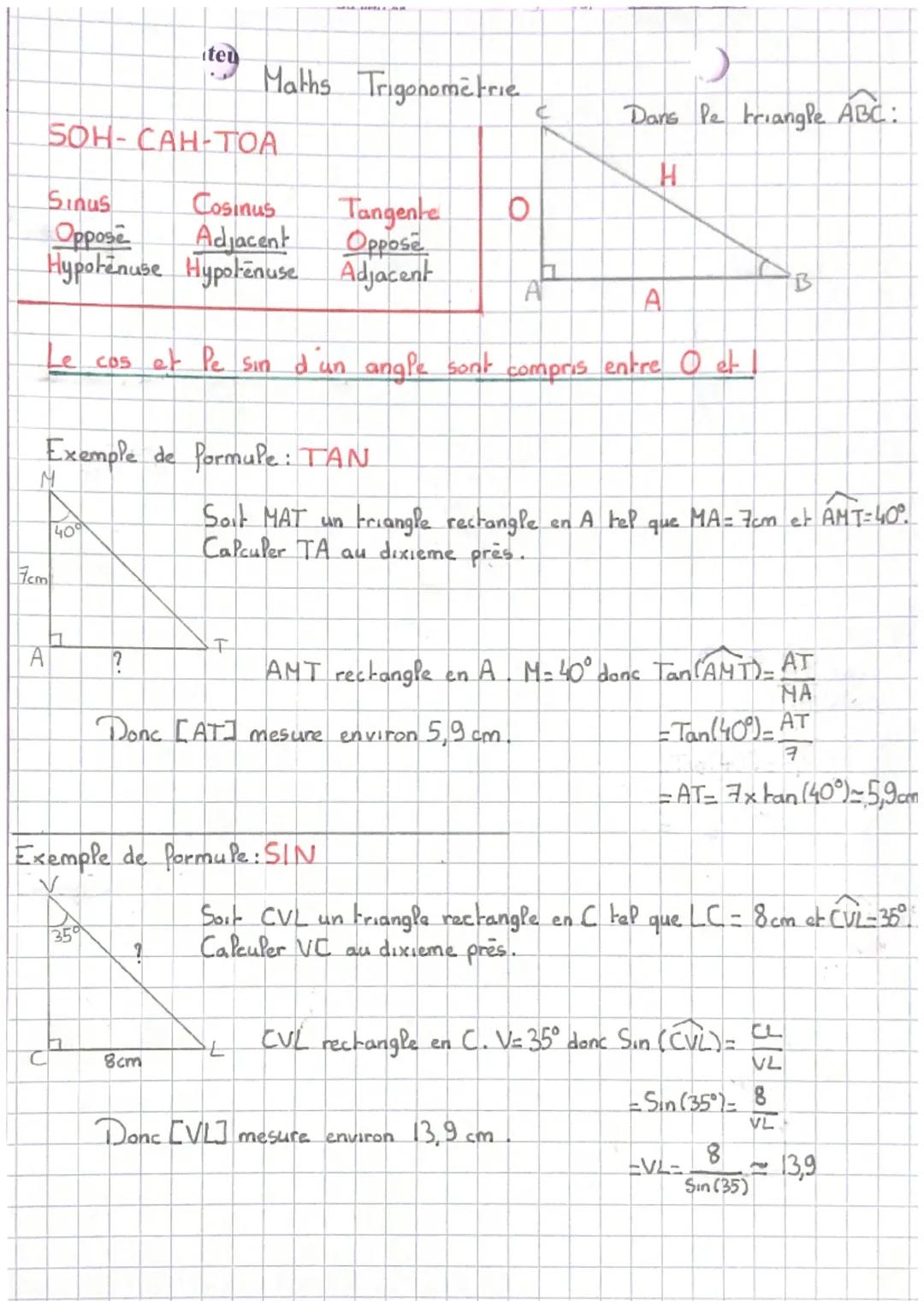 7cm
iteu
Maths Trigonometrie
БОН-САН-ТОА
c
Dans le triangle ABC:
H
Sinus
Cosinus
Tangente
0
Oppose
Adjacent
Oppose
Hypotenuse Hypotenuse
Adj