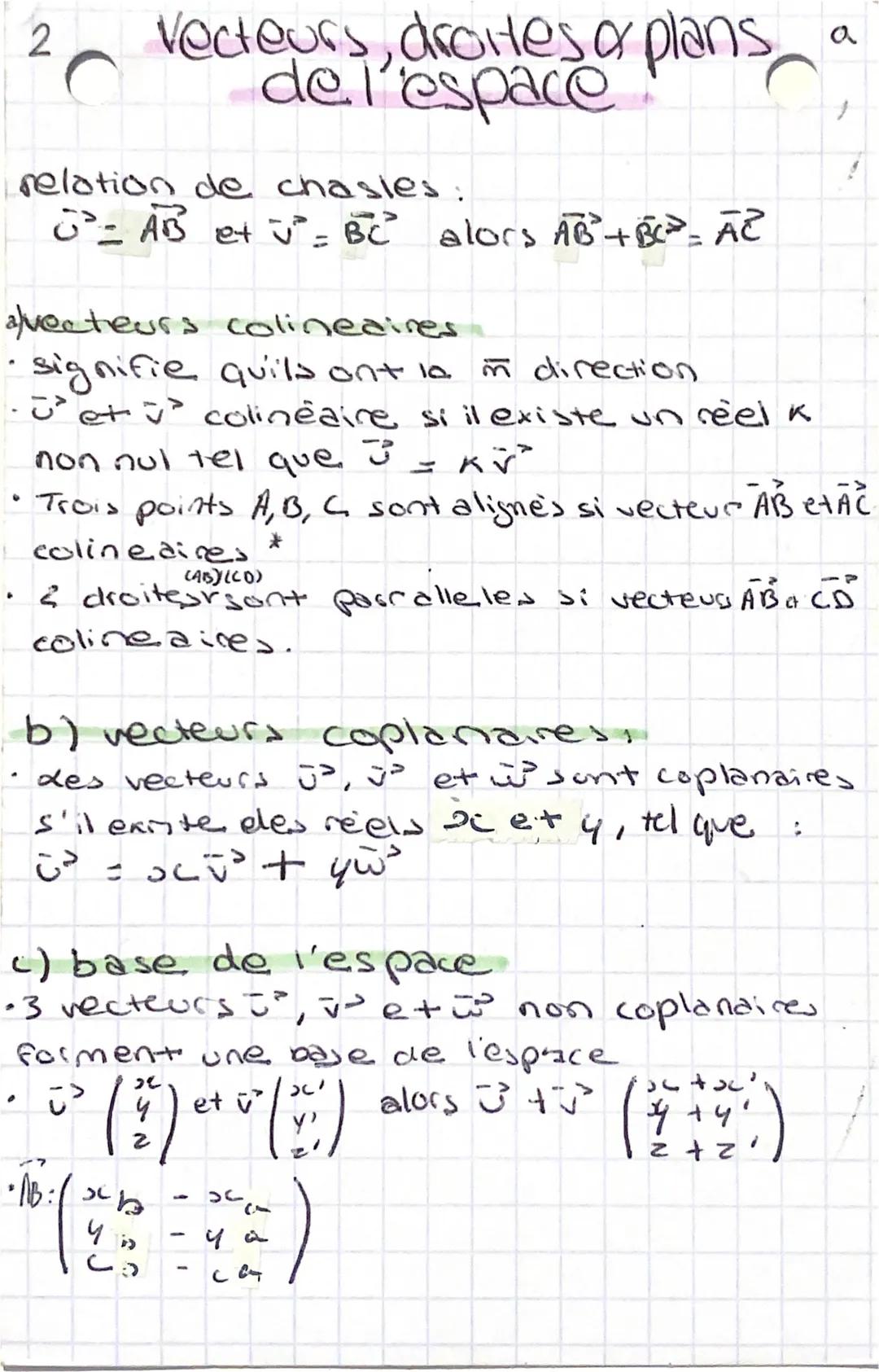 2
relation de chasles:
0²³²= AB e+ √² = BC alors AB² + BC²-AC
alvecteurs colineaires
signifie qu'ils ont la
m direction
et ² colinéaire si i