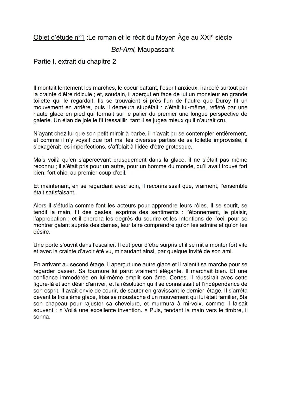 Objet d'étude n°1 :Le roman et le récit du Moyen Âge au XXIe siècle
Bel-Ami, Maupassant
Partie I, extrait du chapitre 2
Il montait lentement
