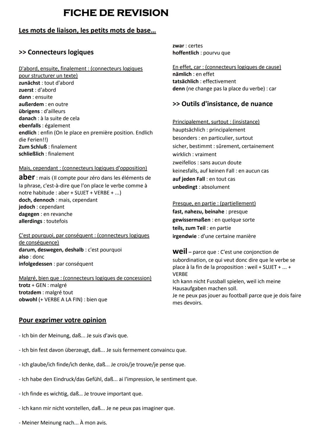FICHE DE REVISION
Les mots de liaison, les petits mots de base...
>> Connecteurs logiques
D'abord, ensuite, finalement: (connecteurs logique