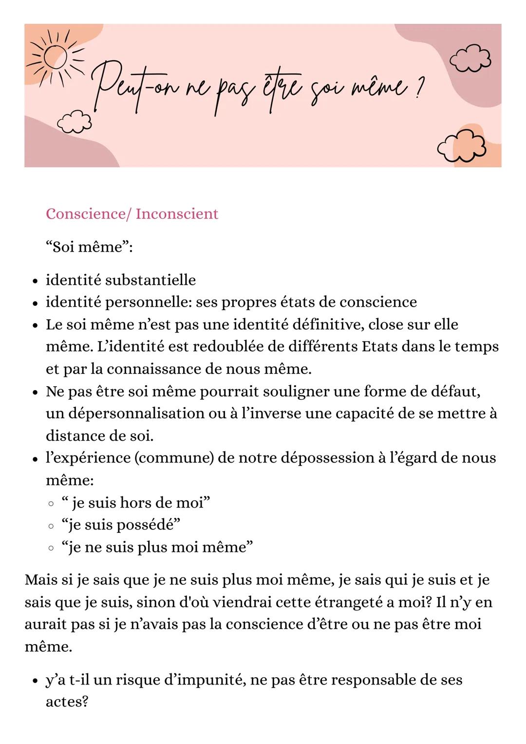 - Perton ne pas être
ne pas être soi même ?
Conscience/ Inconscient
"Soi même":
• identité substantielle
identité personnelle: ses propres é