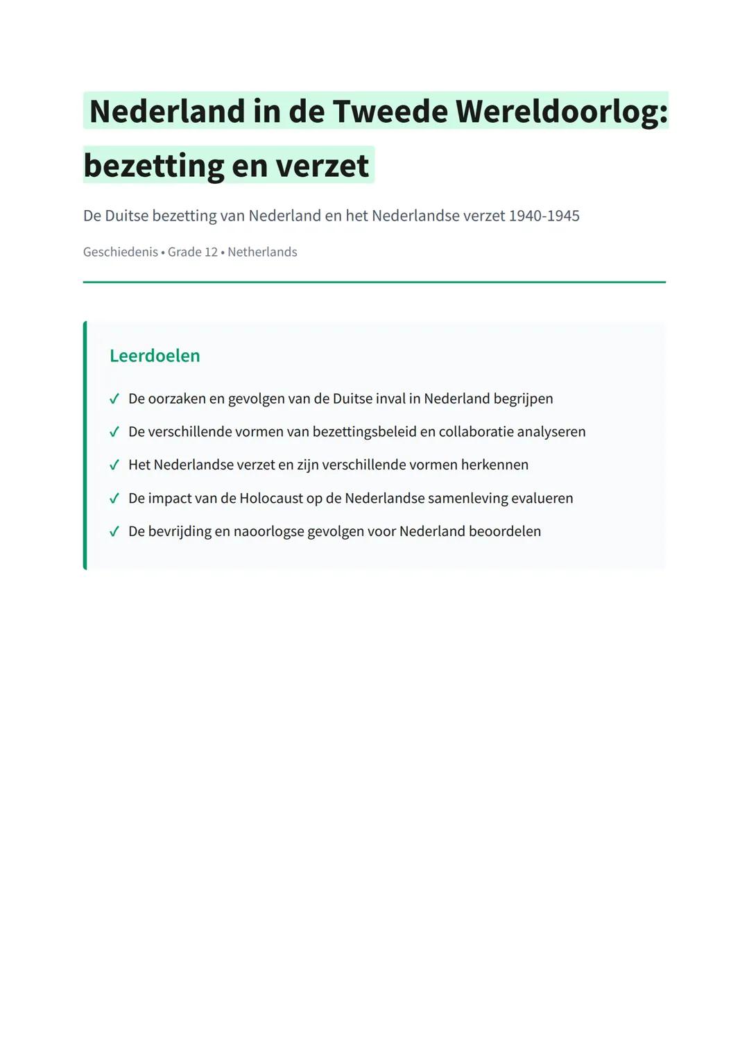 Nederland in de Tweede Wereldoorlog:
bezetting en verzet
De Duitse bezetting van Nederland en het Nederlandse verzet 1940-1945
Geschiedenis