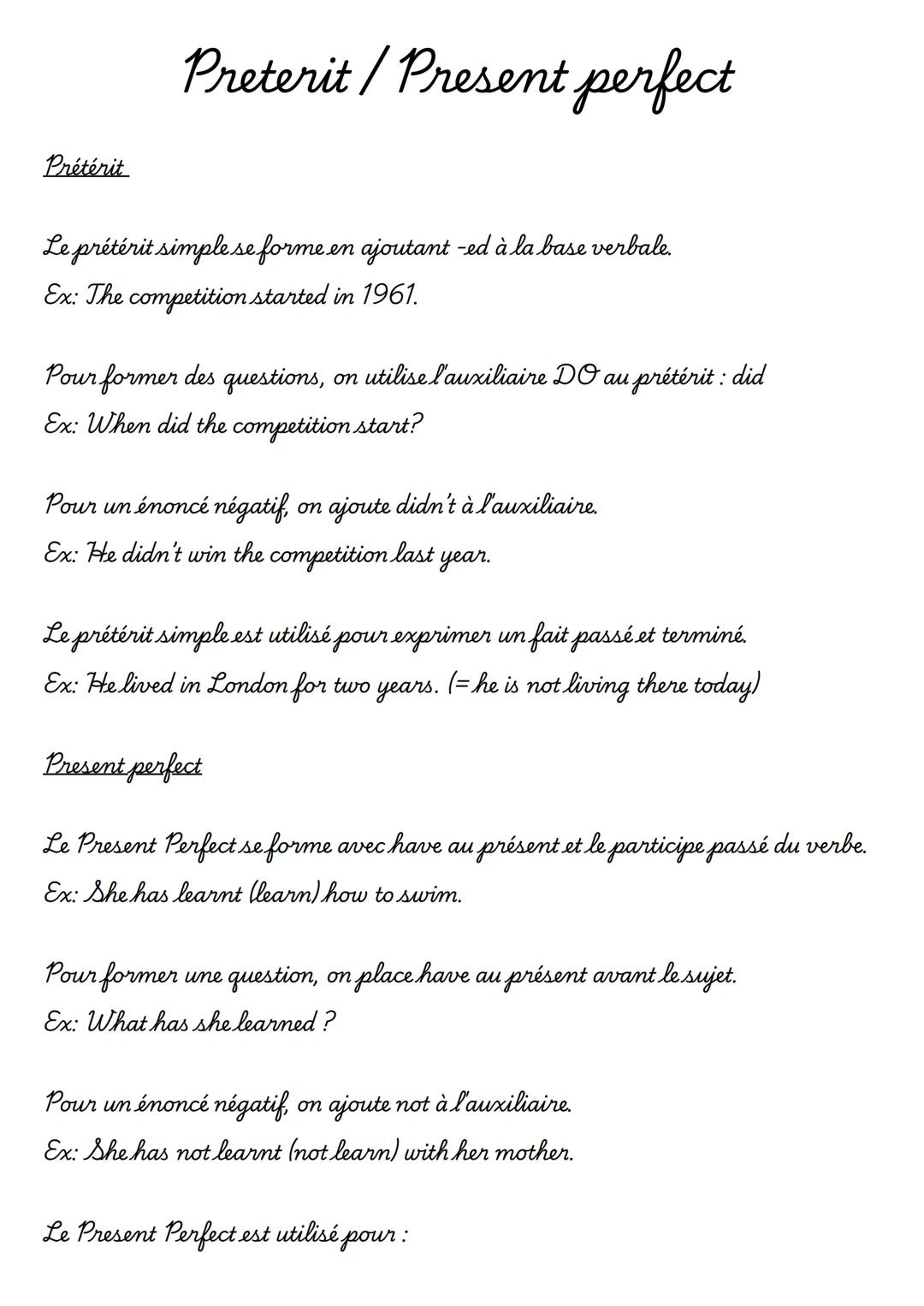 # Preterit/Present perfect
Prétérit
Le prétérit simple se forme en ajoutant -ed à la base verbale.
Ex: The competition started in 1961.