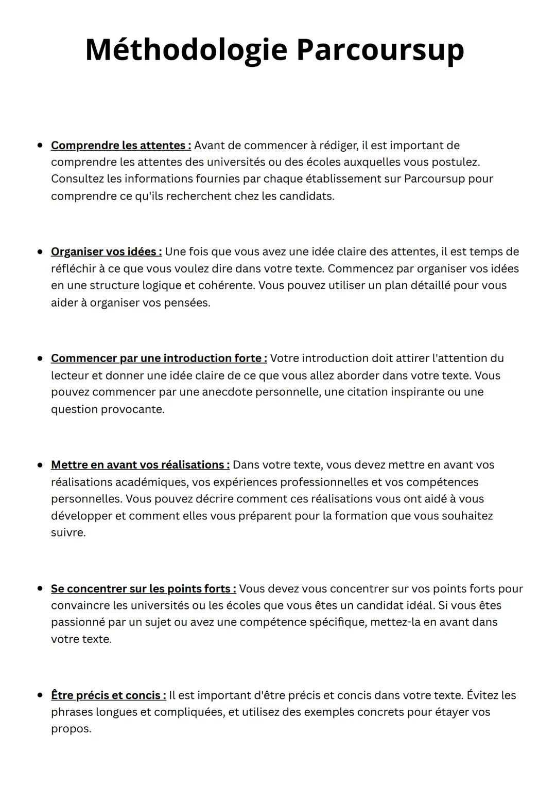 # Méthodologie Parcoursup
- Comprendre les attentes: Avant de commencer à rédiger, il est important de
comprendre les attentes des universi