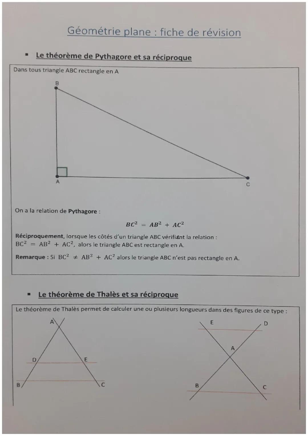 # Géométrie plane: fiche de révision
- Le théorème de Pythagore et sa réciproque
Dans tous triangle ABC rectangle en A
B
A
On a la rela