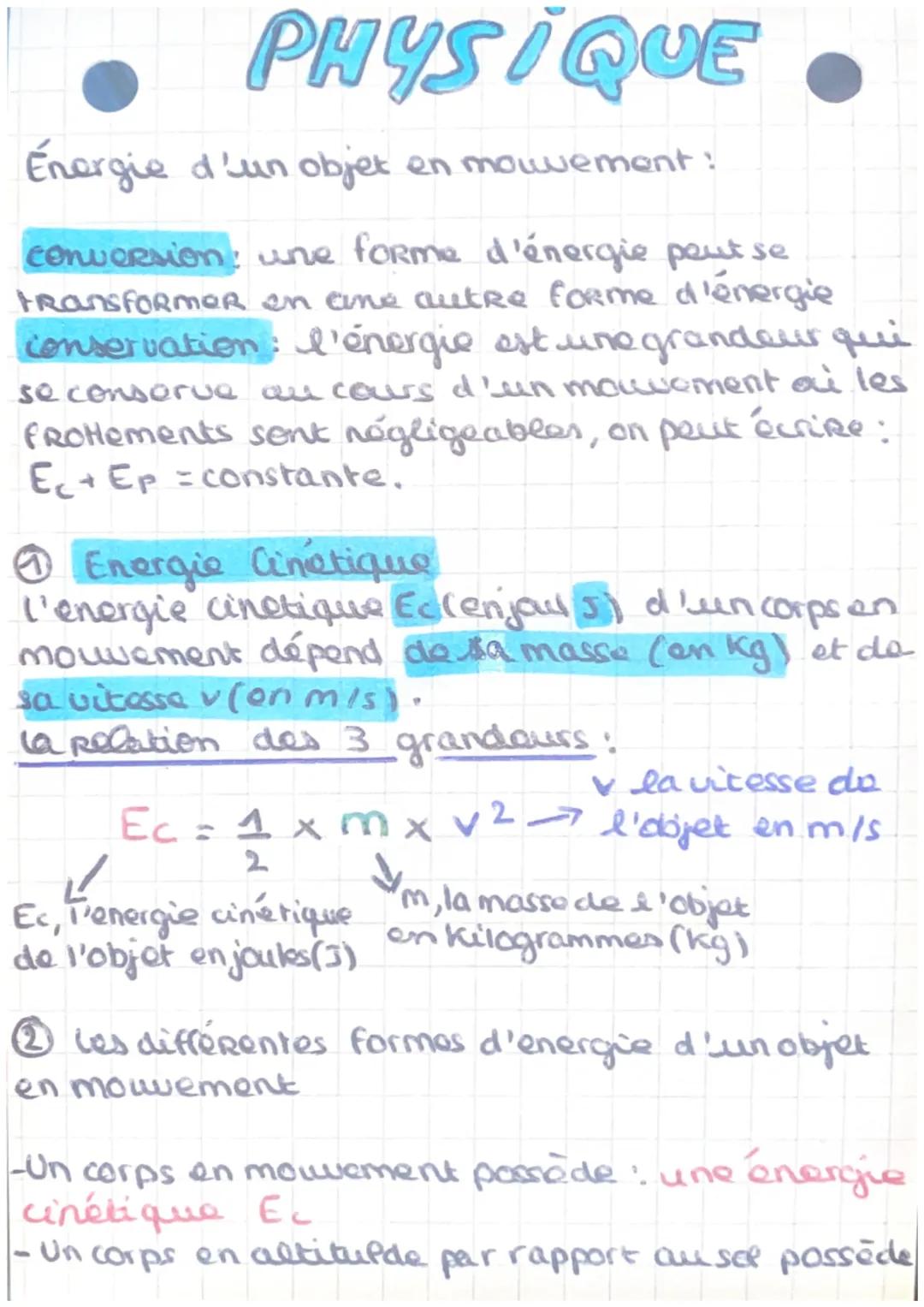 PHYSIQUE
Énergie d'un objet en mouvement:
conversion, une forme d'énergie peut se
en ane autre forme d'énergie
: l'énergie est une grandeur