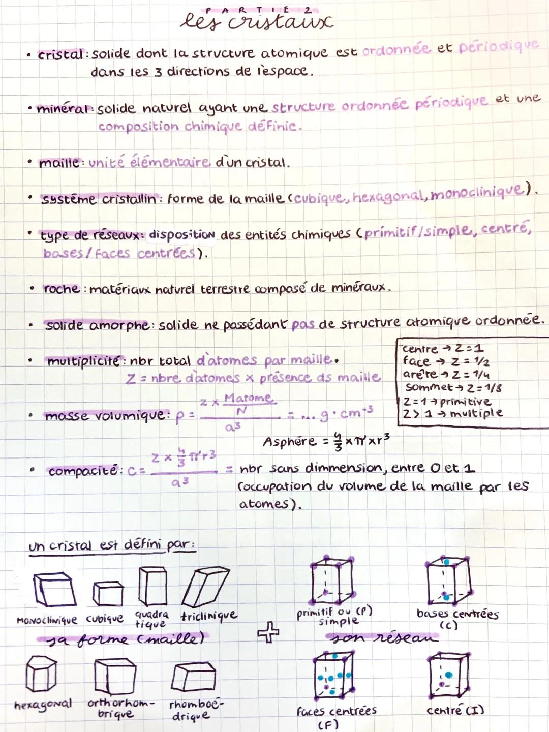 PARTIE 2
# les cristaйх
* cristal: solide dont la structure atomique est ordonnée et périodique
dans les 3 directions de l'espace.
* mi